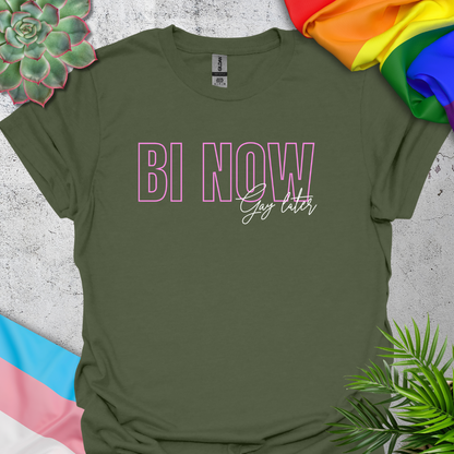 Bi Now, Gay Later (pink)