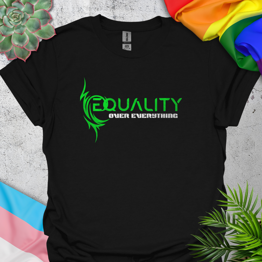 Equality Over Everything (neon green)