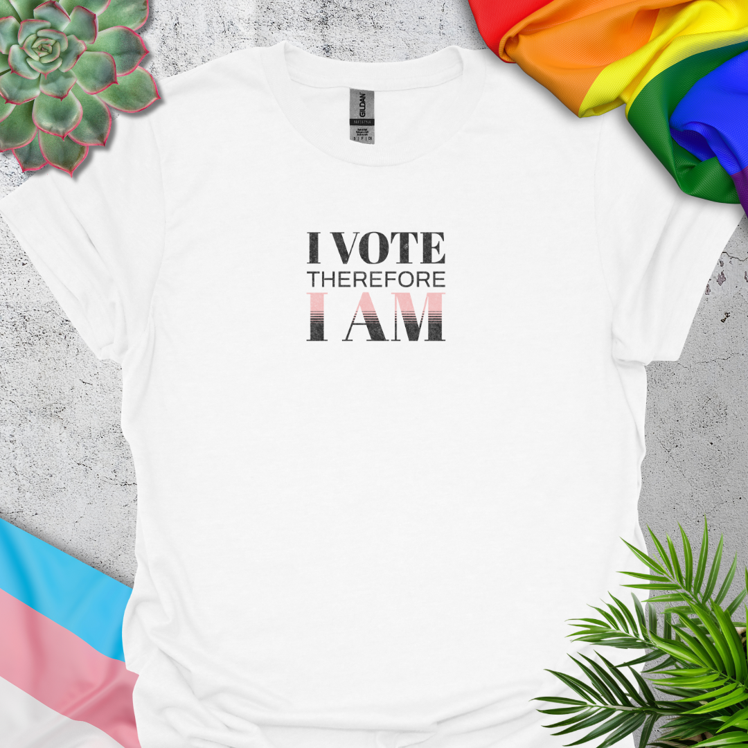 I Vote Therefore I Am (pink)